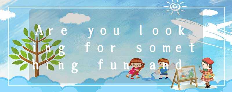 Are you looking for something fun and would you like to help other people in you Are you looking for something fun and would you like to help other people in you