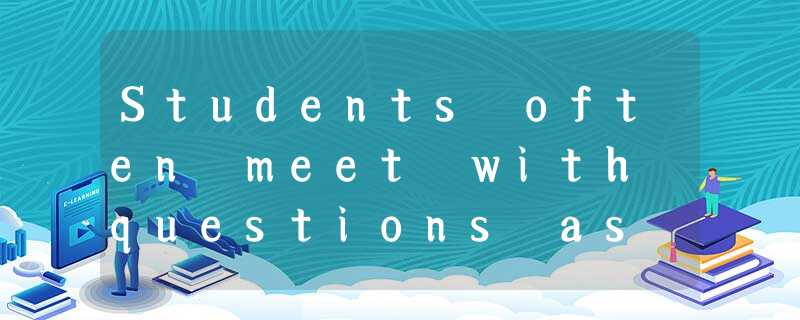 Students often meet with questions as follows: bullied by someone, worried about Students often meet with questions as follows: bullied by someone, worried about