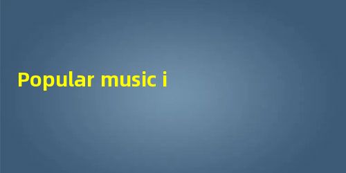 Popular music in America is what every student likes. Students carry small radi Popular music in America is what every student likes. Students carry small radi