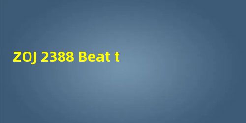 ZOJ 2388 Beat the Spread ZOJ 2388 Beat the Spread