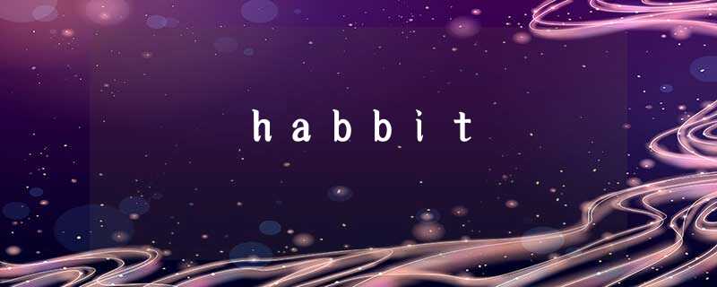habbit habbit