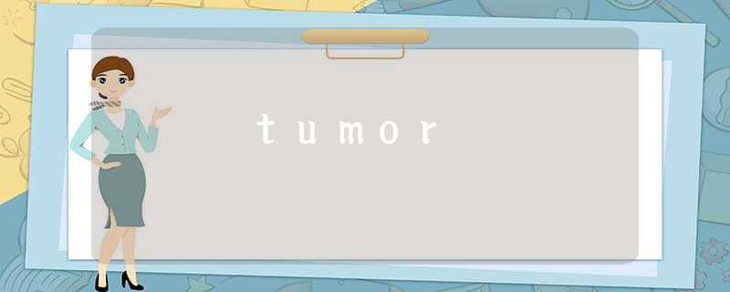 tumor tumor
