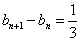 已知数列{an}满足a1=3,an+1-3an=3n,数列{bn}满足bn=3-nan。求证:数列{bn}是等差数列;设,求满足不 已知数列{an}满足a1=3,an+1-3an=3n,数列{bn}满足bn=3-nan。求证:数列{bn}是等差数列;设,求满足不