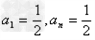已知数列{an}满足an+1=|an-1|.a1=,计算a2,a3,a4的值,并写出数列{an}的通项公式; 已知数列{an}满足an+1=|an-1|.a1=,计算a2,a3,a4的值,并写出数列{an}的通项公式;