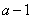 设数列{an}满足a1=a,an+1=can+1-c,n∈N*,其中a,c为实数,且c≠0。求数列{an}的通项公式;设a=,c=,bn 设数列{an}满足a1=a,an+1=can+1-c,n∈N*,其中a,c为实数,且c≠0。求数列{an}的通项公式;设a=,c=,bn
