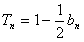 a2,a5是方程x2-12x+27=0的两根,数列{an}是公差为正的等差数列,数列{bn}的前n项和为Tn,且Tn=1-bn(n∈N*)。求 a2,a5是方程x2-12x+27=0的两根,数列{an}是公差为正的等差数列,数列{bn}的前n项和为Tn,且Tn=1-bn(n∈N*)。求