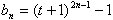 已知函数f=x2+2x。数列{an}满足:a1=1,an+1=,求数列{an}的通项公式;已知数列{bn}满足b1=t>0, 已知函数f=x2+2x。数列{an}满足:a1=1,an+1=,求数列{an}的通项公式;已知数列{bn}满足b1=t>0,