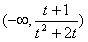 已知函数f=x2+2x。数列{an}满足:a1=1,an+1=,求数列{an}的通项公式;已知数列{bn}满足b1=t>0, 已知函数f=x2+2x。数列{an}满足:a1=1,an+1=,求数列{an}的通项公式;已知数列{bn}满足b1=t>0,