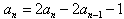 已知数列{an}的前n项和为Sn,且对于任意的n∈N*恒有Sn=2an-n,设bn=log2。(1)求证:数列{an+1}是等比数列; 已知数列{an}的前n项和为Sn,且对于任意的n∈N*恒有Sn=2an-n,设bn=log2。(1)求证:数列{an+1}是等比数列;