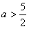 方程x2-2ax+4=0的一根大于1,一根小于1,则实数a的取值范围是。 方程x2-2ax+4=0的一根大于1,一根小于1,则实数a的取值范围是。