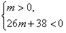 关于x的方程mx2+2(m+3)x+2m+14=0有两实根,且一个大于4,一个小于4,求m的取值范围。 关于x的方程mx2+2(m+3)x+2m+14=0有两实根,且一个大于4,一个小于4,求m的取值范围。