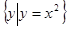 已知全集U=R,集合A=,集合B=,则为。A.B.RC.D. 已知全集U=R,集合A=,集合B=,则为。A.B.RC.D.