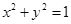 集合M={(x,y)|x2+y2=1 },N={(x,y)|x=1,y∈R},则M∩N=A{} B{y|0≤y≤1} C {0,1} DΦ 集合M={(x,y)|x2+y2=1 },N={(x,y)|x=1,y∈R},则M∩N=A{} B{y|0≤y≤1} C {0,1} DΦ