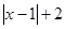 式子取最小值时,等于A.0B.1C.2D.3 式子取最小值时,等于A.0B.1C.2D.3