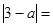 若,则;当a=-2时,=。 若,则;当a=-2时,=。