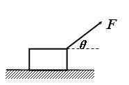 质量为m=2kg的物体静止在水平面上,它们之间的动摩擦系数μ=0.5, 现在对物体施加以如图所示的拉力F="10N" ,与水平方向夹角θ=37º(si 质量为m=2kg的物体静止在水平面上,它们之间的动摩擦系数μ=0.5, 现在对物体施加以如图所示的拉力F="10N" ,与水平方向夹角θ=37º(si