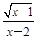 函数f (x)=的定义域为A.[-1,2)∪B.C.[-1,+∞) D.∪ 函数f (x)=的定义域为A.[-1,2)∪B.C.[-1,+∞) D.∪