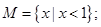 已知函数的定义域为M,g(x)=的定义域为N,则M∩N=A.B.C.D. 已知函数的定义域为M,g(x)=的定义域为N,则M∩N=A.B.C.D.