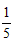 的绝对值是A. B.- C.5 D.-5 的绝对值是A. B.- C.5 D.-5