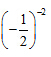 若a=-0.22,b=-2-2,c=,d=,则A.b<a<d<c B.a<b<c<