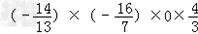 计算:﹣;;;3﹣32;13++47+;. 计算:﹣;;;3﹣32;13++47+;.