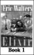 ElixirWritten by Eric Walter Twelve-year-old Roth become a friend of Dr. Ban ElixirWritten by Eric Walter Twelve-year-old Roth become a friend of Dr. Ban