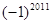 =A.-1B.1C.2011D.-2011 =A.-1B.1C.2011D.-2011