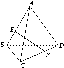 如图,正四面体ABCD中,E在棱AB上,F在棱CD上,使得AEEB=CFFD=λ,记f=αλ+βλ其中αλ表示EF与AC所成的角,βλ表示 魔方格