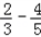 计算: ①﹣+﹣﹣ ②﹣③④⑤⑥⑦⑧||﹣||+|| 计算: ①﹣+﹣﹣ ②﹣③④⑤⑥⑦⑧||﹣||+||