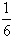 计算:-24+3.2-16-3.5+0.3;7+-5-;-6÷×;×105;(- 计算:-24+3.2-16-3.5+0.3;7+-5-;-6÷×;×105;(-