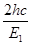 已知氢原子的基态能量为E1,激发态能量En=E1/n2,其中n=2,3…。用h表示普朗克常量,c表示真空中的光速。能使氢原子从第一激发态电离的光子的最大波长为( 已知氢原子的基态能量为E1,激发态能量En=E1/n2,其中n=2,3…。用h表示普朗克常量,c表示真空中的光速。能使氢原子从第一激发态电离的光子的最大波长为(