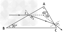 如图所示,某三棱镜的横截面是一个直角三角形,∠A=90°,∠B=30°,棱镜材料的折射率为n。底面BC涂黑,入射光沿平行底边BC的方向射向AB面,经 如图所示,某三棱镜的横截面是一个直角三角形,∠A=90°,∠B=30°,棱镜材料的折射率为n。底面BC涂黑,入射光沿平行底边BC的方向射向AB面,经
