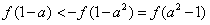 已知函数f(x)的定义域为(-1,1),且同时满足下列条件:f(x)是奇函数;f(x)在定义域上单调递减;f(1-a)+f(1-a2)< 已知函数f(x)的定义域为(-1,1),且同时满足下列条件:f(x)是奇函数;f(x)在定义域上单调递减;f(1-a)+f(1-a2)<