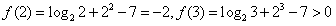 求函数f(x)=log2x+2x-7的零点个数,并写出它的一个大致区间。 求函数f(x)=log2x+2x-7的零点个数,并写出它的一个大致区间。