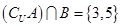 已知全集U={1,2,3,4,5,6},A={1,2,4},B={2,3,5},则∩B是A.{2,3} B.{3,5} C.{1,2,3,4} D.{ 已知全集U={1,2,3,4,5,6},A={1,2,4},B={2,3,5},则∩B是A.{2,3} B.{3,5} C.{1,2,3,4} D.{