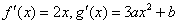 设二次函数f(x)=mx2+nx+t的图象过原点,g(x)=ax3+bx-3(x>0),f(x),g(x)的导函数分别为f′(x),g′(x),且f 设二次函数f(x)=mx2+nx+t的图象过原点,g(x)=ax3+bx-3(x>0),f(x),g(x)的导函数分别为f′(x),g′(x),且f
