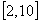 已知f(x)=ax2+bx,若1≤f(1)≤3,-1≤f(-1)≤1,则f(2)的取值范围是。 已知f(x)=ax2+bx,若1≤f(1)≤3,-1≤f(-1)≤1,则f(2)的取值范围是。