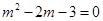 A.0或3B.-1或3C.0或-1D.0 A.0或3B.-1或3C.0或-1D.0