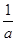 若a0的解集是A.x>B.x-D.x<- 若a0的解集是A.x>B.x-D.x<-