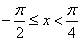 已知定义在区间上的函数y=f的图象关于直线对称,当时,函数f=sinx。求,的值;求y=f的函数表达式; 如果关 已知定义在区间上的函数y=f的图象关于直线对称,当时,函数f=sinx。求,的值;求y=f的函数表达式; 如果关