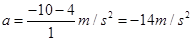一物体做匀变速直线运动,某时刻速度大小为4m/s,经过1s后的速度的大小为10m/s,那么在这1s内,物体的加速度的大小可能为。 一物体做匀变速直线运动,某时刻速度大小为4m/s,经过1s后的速度的大小为10m/s,那么在这1s内,物体的加速度的大小可能为。