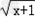 函数f=的反函数f﹣1=. 函数f=的反函数f﹣1=.
