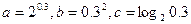 设,则a,b,c的大小关系是A.a<b<cB.c<b<aC.c<a<bD.b<c<a 设,则a,b,c的大小关系是A.a<b<cB.c<b<aC.c<a<bD.b<c<a