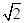 若(1+)5=a+b(a,b为有理数),则a+b= ( )A.45B.55C.70 D.80 若(1+)5=a+b(a,b为有理数),则a+b= ( )A.45B.55C.70 D.80