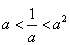 若0<a<1,则a,,a2 从小到大排列正确的是( )A.B.C.D. 若0<a<1,则a,,a2 从小到大排列正确的是( )A.B.C.D.