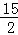 关于x的不等式x2﹣2ax﹣8a2<0的解集为,且:x2﹣x1=15,则a=A.B.C.D. 关于x的不等式x2﹣2ax﹣8a2<0的解集为,且:x2﹣x1=15,则a=A.B.C.D.