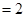 已知函数的值域是,则实数的取值范围是 ( ) A.;B.;C.;D.. 已知函数的值域是,则实数的取值范围是 ( ) A.;B.;C.;D..
