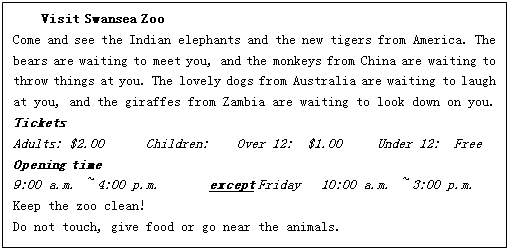 小题1:How many kinds of animals are talked about in the passage?A.FourB.FiveC.SixD 小题1:How many kinds of animals are talked about in the passage?A.FourB.FiveC.SixD