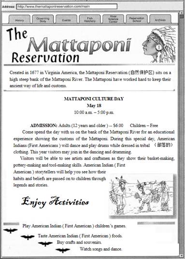 小题1:We can enjoy Mattaponi Culture Day at _________. A.9:00 a.m.B.3:00 p.m.C.6:0 小题1:We can enjoy Mattaponi Culture Day at _________. A.9:00 a.m.B.3:00 p.m.C.6:0