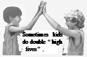 If someone says to you: “give me five”, do not search your pocket to get five yu If someone says to you: “give me five”, do not search your pocket to get five yu